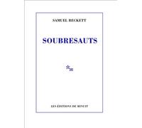 Soubresauts - Samuel Beckett - Minuit - Livre