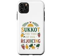 Souccot The Time of Our Rejoicing Coque pour iPhone 11 Pro Max