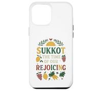 Souccot The Time of Our Rejoicing Coque pour iPhone 12 Pro Max