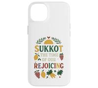 Souccot The Time of Our Rejoicing Coque pour iPhone 14 Plus