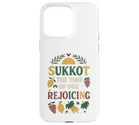 Souccot The Time of Our Rejoicing Coque pour iPhone 15 Pro Max