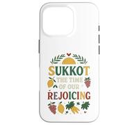 Souccot The Time of Our Rejoicing Coque pour iPhone 16 Pro