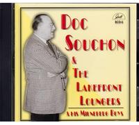 Doc Souchon & the Lakefront Loungers – Doc Souchon & the Lakefront Loungers / and His Mil – GHB