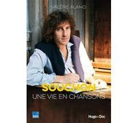 Souchon, une vie en chansons Valérie Alamo (Auteur)