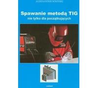Soudage TIG - Aleksander Sosiński (Buch auf Polnisch)