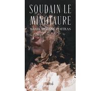 Soudain le minotaure (poche)