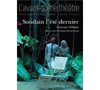 Soudain l'Ete Dernier. - Tennessee Williams - L'avant-Scene Theatre - broché - Revue