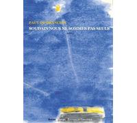 Soudain Nous Ne Sommes Pas Seuls