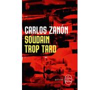 Soudain trop tard