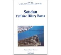 Soudan l'affaire Hilary Bonna L'affaire Hilary Boma - Abel Alier - Karthala - broché - Etude