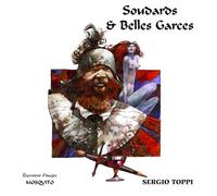 Soudards et belles garces - Sergio Toppi - Mosquito - cartonné - Bande dessinée