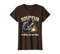 Soudeur Fier de Son Métier T-Shirt, Femme, Marron, M