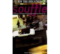 Souffle - Au Coeur De La Génération Hip Hop - Entre New York Et Paris - 1986/1996, Tome 1, New York