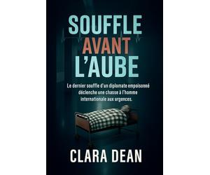 SOUFFLE AVANT L'AUBE: Le dernier souffle d'un diplomate empoisonné déclenche une chasse à l'homme internationale aux urgences.