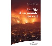 Souffle d’un monde en exil - Joseph Garenert - L'harmattan - broché - Poésie