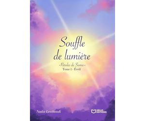 Souffle de lumière « Paroles de Sama » - Tome I : Éveil
