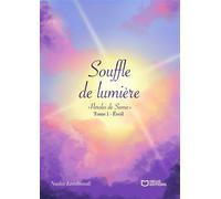 Souffle de lumière « Paroles de Sama » - Tome I : Éveil - Nadia Lemhemdi - Hello - broché - Essai