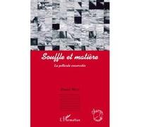 Souffle et matière Daniel Weyl (Auteur)