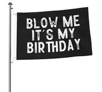 Souffle-Moi C'Est Mon Anniversaire Drapeaux Décoratif Décoration De Drapeau Double Face Bannière Amusant Pour Pelouse D'Intérieur Extérieure 3X5 Ft