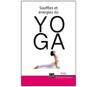 Souffles Et Énergies Du Yoga