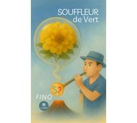 Souffleur de Vert - Serge Fino - Le Lys Bleu - broché - Poésie