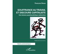 Souffrance au travail et discours capitaliste