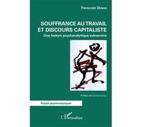 Souffrance au travail et discours capitaliste