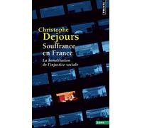 Souffrance en France – La banalisation de l'injustice sociale