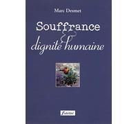 Souffrance et dignité humaine