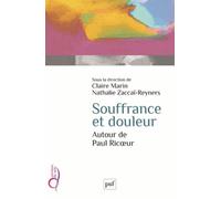 Souffrance et douleur. Autour de Paul Ricoeur