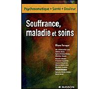 Souffrance, maladie et soins Pod - Eliane Ferragut - Elsevier Masson - broché - Etude