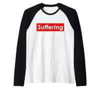 Souffrance Meme Douleur émotionnelle et Physique Détresse mentale Manche Raglan