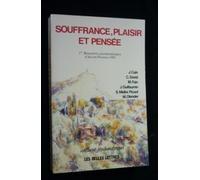 Souffrance, plaisir et pensée