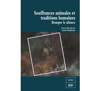 SoufFrances animales et traditions humaines Rompre le silence - Lucile Desblache - Presses Universitaires De Dijon - broché - Essai