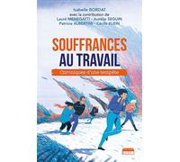 Souffrances au Travail Chroniques d'une tempête - Isabelle Bordat - Marie B Eds - broché - Essai