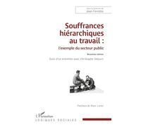 Jean Ferrette – Souffrances hiérarchiques au travail : l'exemple du secteur public – Broché