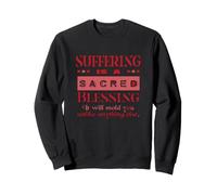 Souffrir d'inspiration est Une bénédiction sacrée Sweatshirt