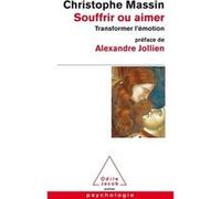 Souffrir ou aimer Christophe Massin (Auteur)