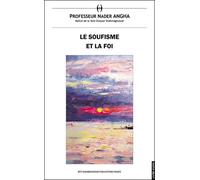 Soufisme et la foi le livre Livre avec un CD audio - Angha Nader - Shahmaghsoudi - Livre CD - Essai CD