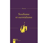 Soufisme et surréalisme - Adonis - La Difference - broché - Essai