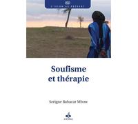 SOUFISME ET THéRAPIE - Serigne Babacar Mbow - Albouraq - broché - Essai