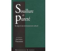 Souillure Et Pureté - Le Corps Et Son Environnement Culturel