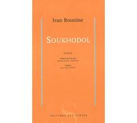 Soukhodol - Ivan Alekseevic Bunin - Des Syrtes Eds - broché - Roman