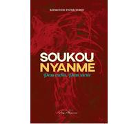 Soukou nyanmé Peau sacrée peau cachée - Raymonde Pater Torin - Neg Mawon - broché - Roman