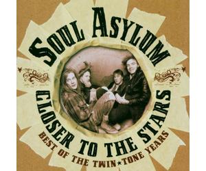 Soul Asylum - Closer to the Stars: Best of the Twin Tone Years by Soul Asylum (2006) Audio CD
