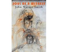 Soul Be A Witness