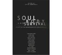 Soul, Body, And Survival