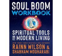 Soul Boom Workbook Spiritual Tools for Modern Living - Rainn Wilson - Grand Central Publishing - ebook (ePub) - Livre