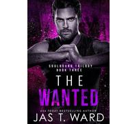 Soul Bound III: The Wanted The Soul Bound Series - Jas T. Ward - Ink-N-Flow Publishing - ebook (ePub) - Livre
