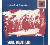 Soul Brothers - Soul of Soweto
